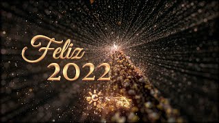 Deseos 2022  ¡Feliz Año Nuevo [upl. by Hairahcaz]