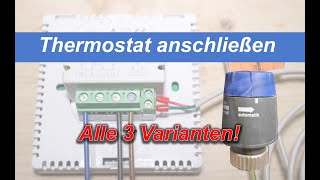 Raumthermostat anschliessen  Alle 3 Varianten Schritt für Schritt [upl. by Analram]