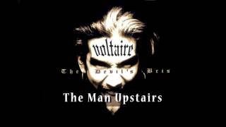 Voltaire  The Man Upstairs OFFICIAL [upl. by Glenn748]