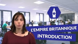 Lempire britannique  Introduction  Anglais  digiSchool [upl. by Mott]