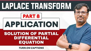 Laplace Transform  Application to Partial Differential Equations  GP [upl. by Kemble857]