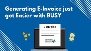 Implement EInvoicing in BUSY Old  English [upl. by Aprile]