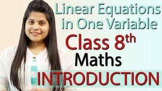 Introduction  Linear Equations in One Variable  Chapter 2  NCERT Class 8th Maths [upl. by Lexie]