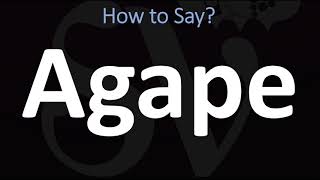 How to Pronounce Agape Greek Goddess of LOVE [upl. by Annauqahs]