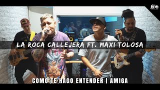 La Roca Callejera Maxi Tolosa  Cómo Te Hago Entender  Amiga Video Oficial [upl. by Hubing]