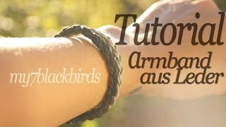 Tutorial Rund Flechten  Lederarmband [upl. by Hunsinger]