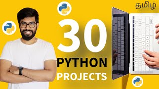 30 Python Projects in Tamil [upl. by Cherilynn221]