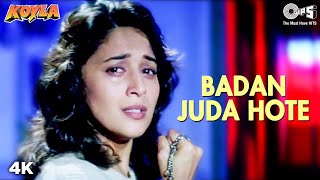 Badan Juda Hote  Madhuri Dixit  Shahrukh Khan  Kumar Sanu  Preeti Singh  Koyla  90s Song [upl. by Nahshon]