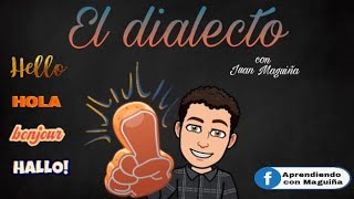 El dialecto  Lenguaje  Aprendiendo con Maguiña [upl. by Yxel]