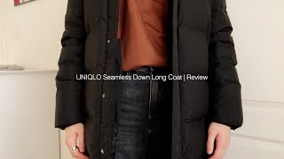 Uniqlo Seamless Down Long Coat  Review [upl. by Fugazy]