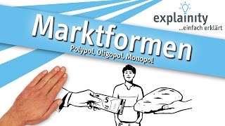 Marktformen einfach erklärt explainity® Erklärvideo [upl. by Teodoor]