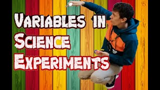 Finding Variables in Science Experiments [upl. by Ahsyad]