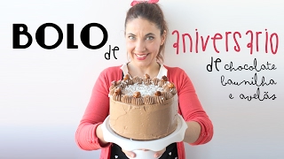 Bolo de Aniversário de Chocolate Baunilha e Avelãs Caramelizadas [upl. by Gurl]