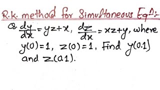 Runge Kutta Method for simultaneous two equation [upl. by Frydman]