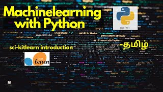 Introduction to Scikitlearn in Tamil  Machine learning library  Data science  Python [upl. by Aneen]