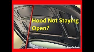 Fix a hood that doesnt stay open IN 2 MINS [upl. by Normy]