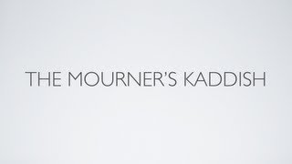 Mourners Kaddish [upl. by Duax]