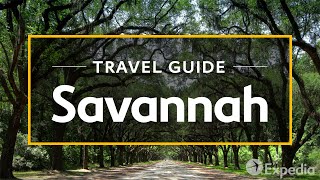 Savannah Vacation Travel Guide  Expedia [upl. by Sirah]