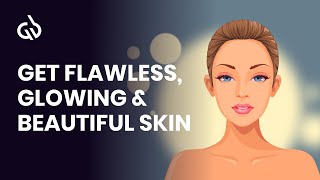 Clear Skin Subliminal Youthing Frequency for Flawless amp Glowing Skin [upl. by Leak553]