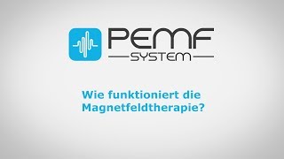 Wie funktioniert die Magnetfeldtherapie  PEMF [upl. by Suk294]