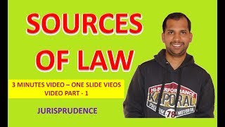 Sources of Law  Juriprudence [upl. by Ultima]