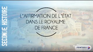 SECONDE L’AFFIRMATION DE L’ÉTAT DANS LE ROYAUME DE FRANCE [upl. by Quiteris]