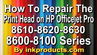 How to repair the HP Officejet Pro 860086108620863067006600 Print head [upl. by Keldon]