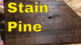 How To Stain Pine WoodTutorial [upl. by Timmy]