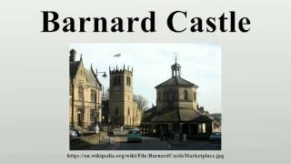 Barnard Castle [upl. by Hermina]