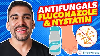 Pharmacology  Antifungals  Fluconazole Nystatin nursing RN PN NCLEX [upl. by Chandal438]