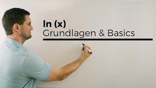 lnx Grundlagen Basics natürliche Logarithmusfunktion  Mathe by Daniel Jung [upl. by Okier]