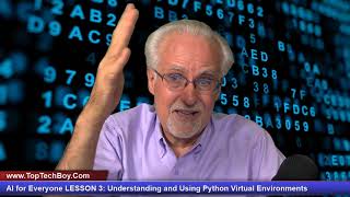 AI for Everyone LESSON 3 Understanding and Using Python Virtual Environments [upl. by Llerrem101]