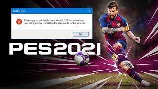 PES 2021  How to fix xinput 13dll was not found error [upl. by Chamberlin287]