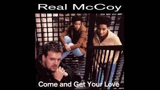 Real McCoy  Come And Get Your Love Long Version 1995 [upl. by Addiel]