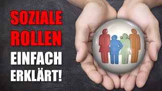 Soziale Rollen und Rollenkonflikte einfach erklärt [upl. by Cheslie338]