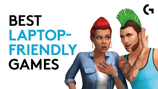 Best LaptopFriendly Games Gaming On The Go [upl. by Nostaw]