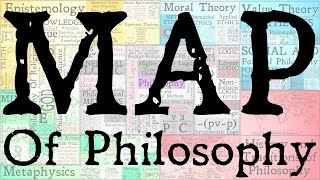 The Map Of Philosophy [upl. by Ohl]