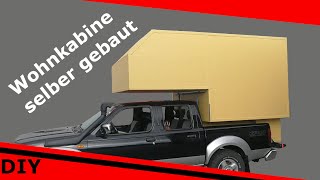 Wohnkabine selber gebaut  Pickup camper [upl. by Wyn224]