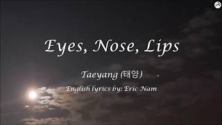 Eyes Nose Lips 눈 코 입  English KARAOKE  Taeyang 태양 [upl. by Onej175]