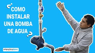 Cómo instalar una BOMBA DE AGUA paso a paso [upl. by Noleta]