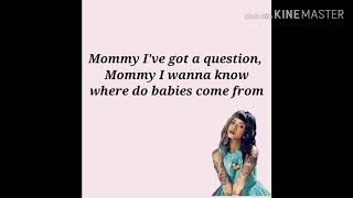 Melanie Martinez amp Allana Entrada  Where do babies come from Lyrics [upl. by Beacham]