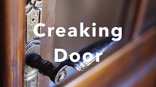 Creaking Door Sound Effect [upl. by Elokcin]