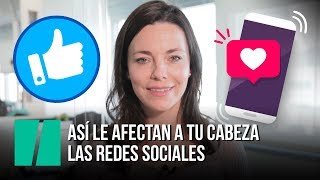 Así le afectan a tu cabeza las redes sociales [upl. by Anuahs]