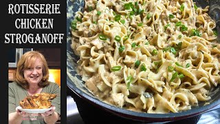 EASY ROTISSERIE CHICKEN STROGANOFF  A Delicious Chicken Twist on an Old Classic Recipe [upl. by Disario]