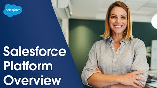 Salesforce Platform Overview  Salesforce [upl. by Pleione]