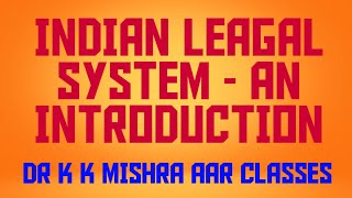 Indian Legal System An Introduction [upl. by Atelahs]