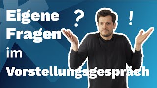 Vorstellungsgespräch eigene Fragen  3 Tipps  Beispielfragen [upl. by Roarke]