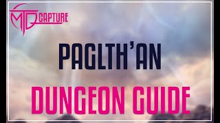 Paglthan Dungeon Guide  FFXIV [upl. by Teiv]