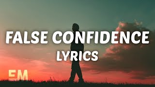 Noah Kahan  False Confidence Lyrics [upl. by Benge]