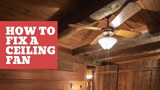 How To Fix A Ceiling Fan – Troubleshoot 5 Common Problems [upl. by Sidnarb]